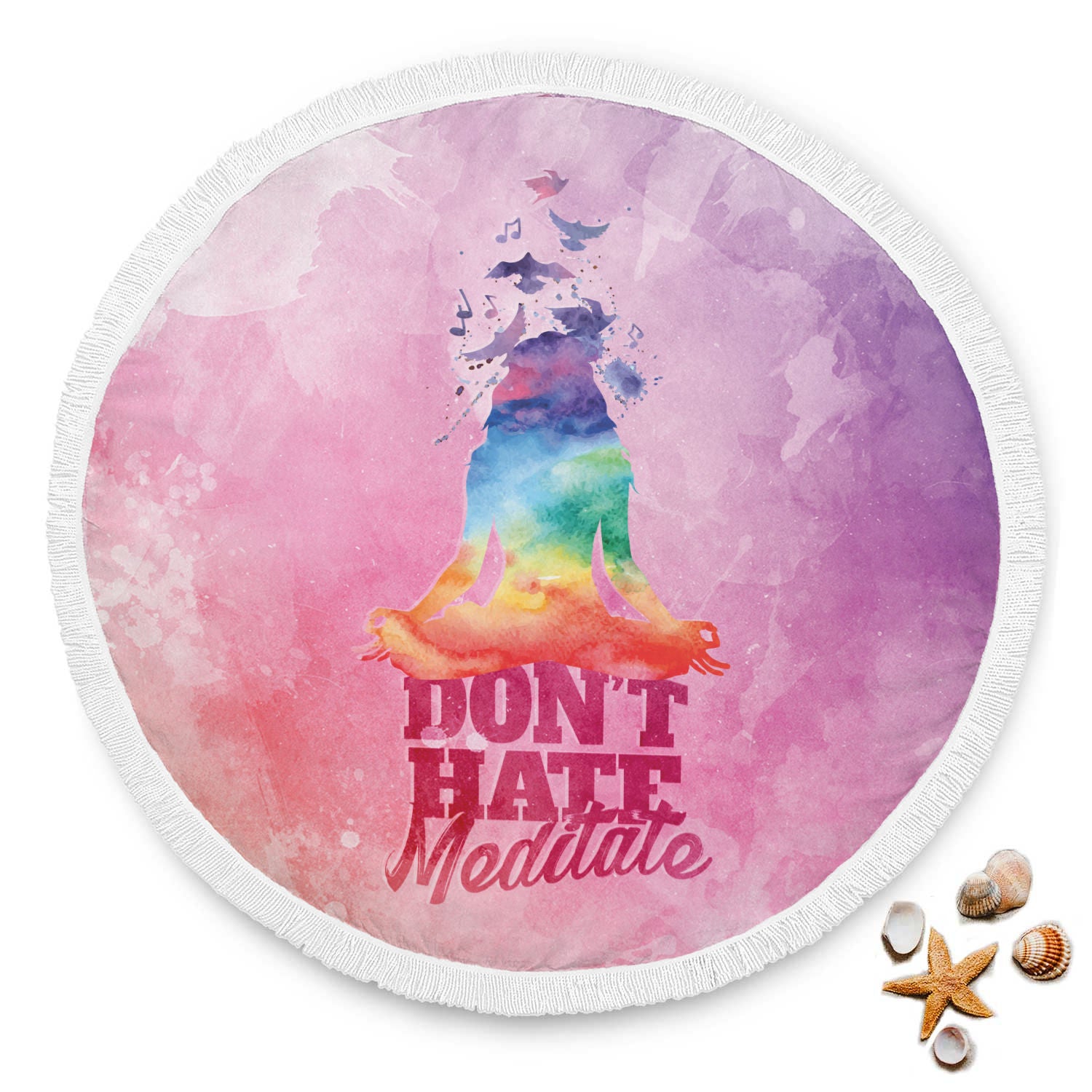 "Don't Hate, Meditate" Vibrant Round Beach Blanket